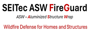 Aluminized Structure Wrap for wildfire protection
